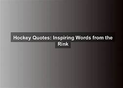 Image result for Rink Hockey Quotes