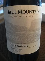 Image result for Blue Mountain Pinot Noir
