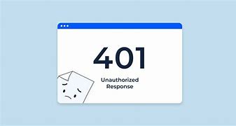 Image result for 401 Error Codde