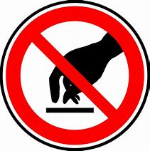 Image result for Do Not Touch This Sign Meme