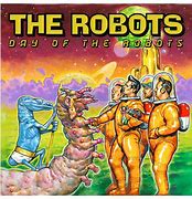 Image result for Day of the Robot Album