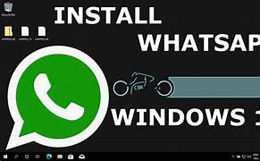 Image result for WhatsApp Web Download for Windows 10