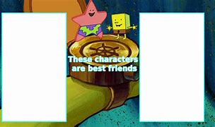 Image result for Petty Best Friends Meme