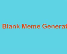 Image result for Quick Memes Generator