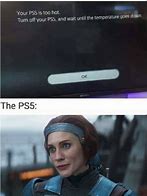 Image result for Just Got a PS5 Meme