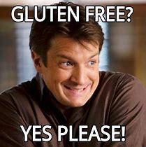 Image result for Gluten Free Meme