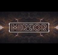 Image result for Mirror Effect