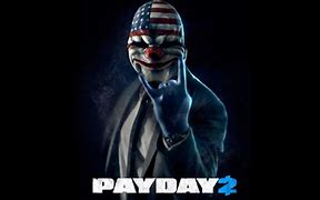 Image result for Payday 2 Game Poster
