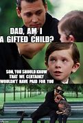 Image result for Gifted Kid Meme