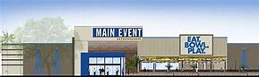 Image result for Main Event Eat Bowl Play