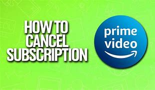 Image result for How to Cancel Amazon Prime Video Account