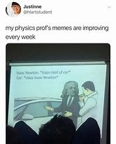 Image result for Physics Memes Reddit