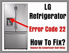 Image result for LG Refrigerator Code 22 22