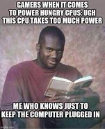 Image result for Too Much Power Meme