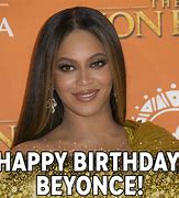 Image result for Beyoncé Birthday Meme