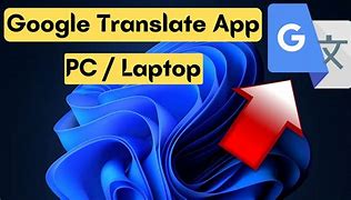 Image result for Google Translate for PC