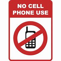 Image result for No Cell Phone Use Sign Bank