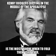 Image result for Kenny Rogers Death Meme