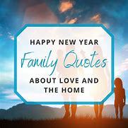 Image result for Family Quotes Inspirational New Year