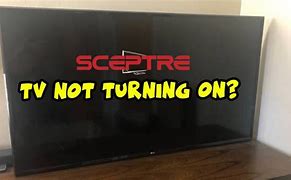 Image result for Sceptre TV Won't Turn On