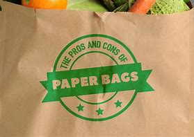 Image result for Pros and Cons Paper Bag