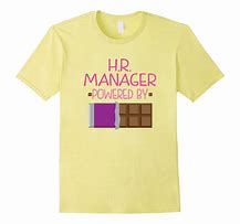 Image result for Funny Work Manager T-Shirt