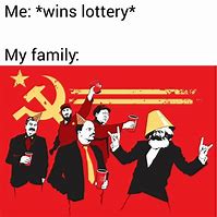 Image result for Communism Learned Meme