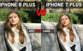 Image result for iPhone 7 Plus vs iPhone 8 Plus Camera