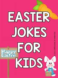 Image result for Funny Easter Jokes for Kids