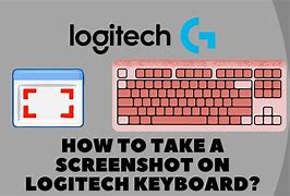 Image result for How to Take a ScreenShot On Logitech Keyboard