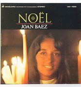 Image result for Noel Joan Baez