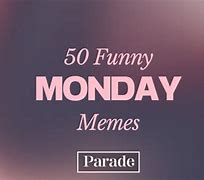 Image result for Wacky Monday Memes