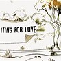 Image result for Waiting for Love Phone Wallpaper