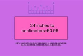 Image result for 22 Inches in Cm