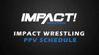 Image result for Impact Wrestling PPV