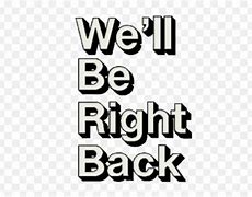 Image result for I Will Be Back Meme