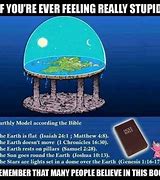 Image result for Flat Earther Jokes