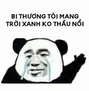 Image result for Meme Xin Loi Đuoc. Chua