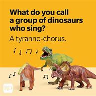 Image result for Dinosaur Jokes for Adults