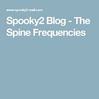Image result for The Spine Frequencies
