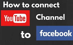 Image result for How to Connect YouTube to Facebook Page
