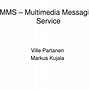 Image result for Multimedia Messaging Service Examples