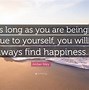 Image result for Being True to Yourself Quotes