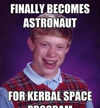 Image result for Kerbal Space Meme