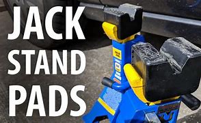 Image result for Pads to Sit Jack Stand On