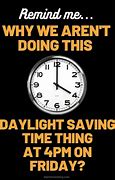 Image result for Daylight Savings Time Funny