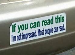 Image result for Clever Bumper Stickers