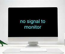 Image result for No Signal On Monitor