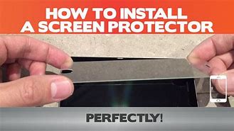 Image result for How to Put On a Screen Protector