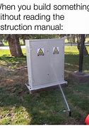 Image result for Read the Instructions Meme